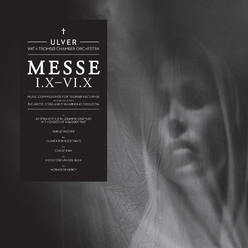 Ulver - Messe I.X-VI.X