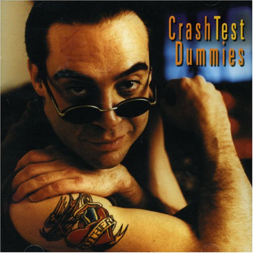 Crash Test Dummies - I don´t care that you don´t mind