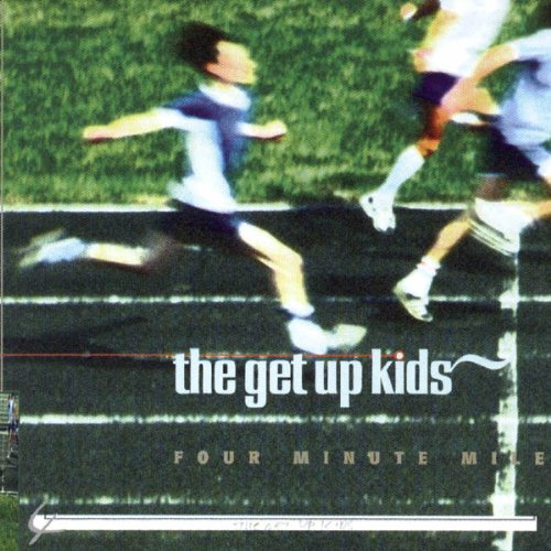 the Get Up Kids - Four Minute Mile