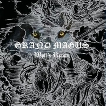 Grand Magus - Wolf's Return