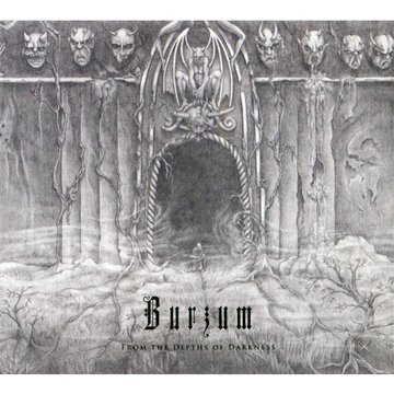 Burzum - From the Depths of Darkness