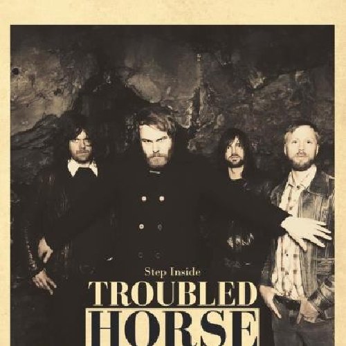 Troubled Horse - Step Inside