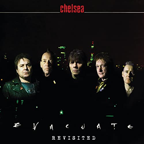 Chelsea - Evacuate-Re-Visited