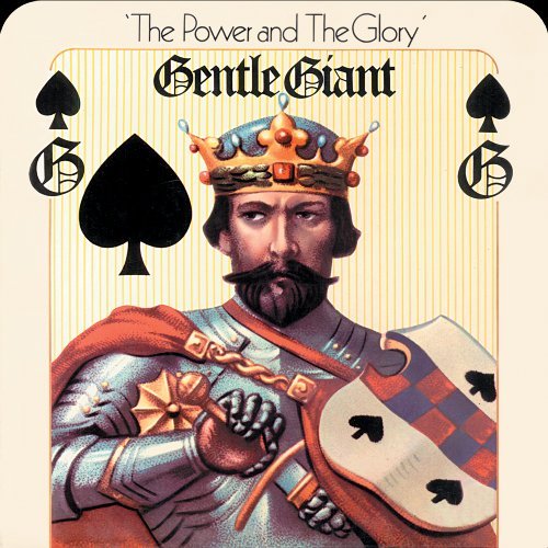 Gentle Giant - Power & the Glory