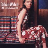 Gillian Welch - Harrow & the Harvest,the