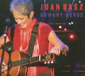 Baez , Joan - Bowery songs