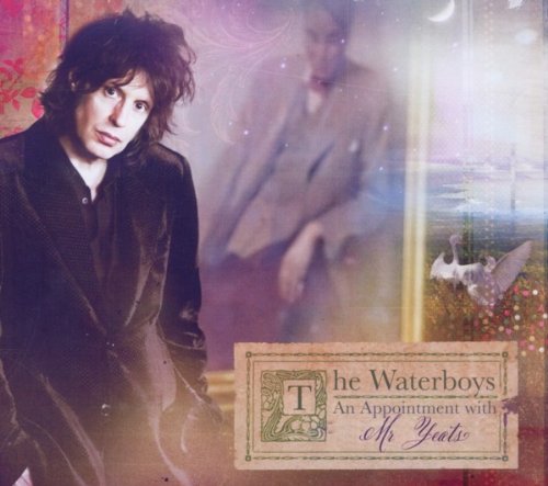 Waterboys , The - An Appointment With Mr.Yeats