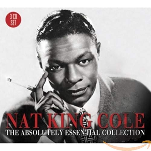 Cole , Nat King - The Absolutely Essential Collection