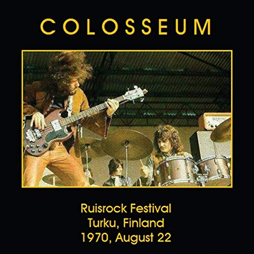 Colosseum - Ruisrock Festival August 1970