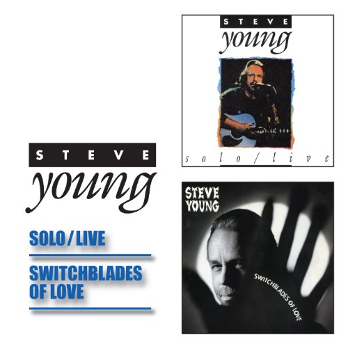 Young , Steve - Solo - Live / Switchblades Of Love