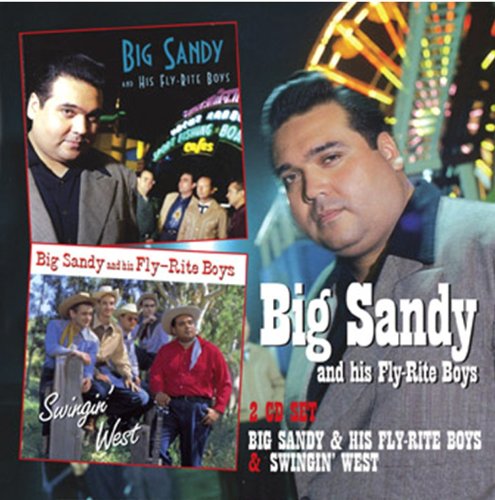 Big Sandy and His Fly-Rite Boys - Big Sandy and His Fly-Rite Boys/Swingin' West