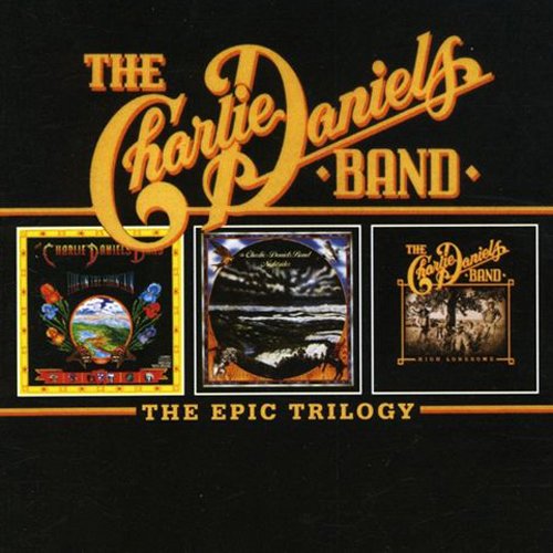 Charlie Daniels Band - The Charlie Daniels Band - The Epic Trilogy