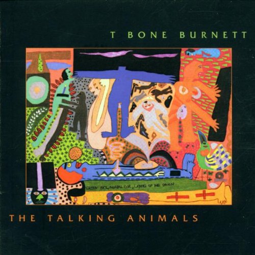 T-Bone Burnett - The Talking Animals