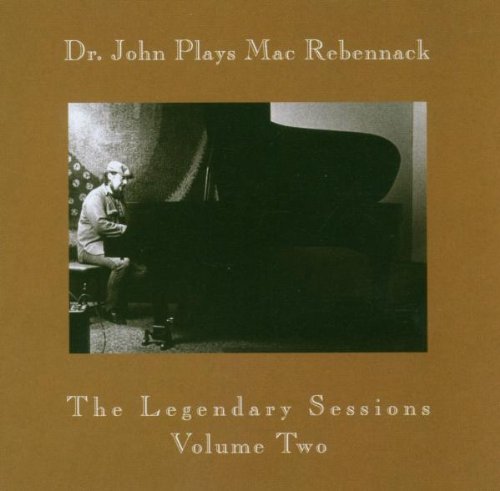 Dr John - Legendary Sessions Vol.2