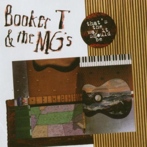 Booker T. & The MG's - That's the Way It Should Be