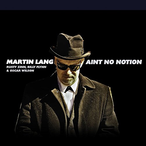 Lang , Martin - Ain't No Notion