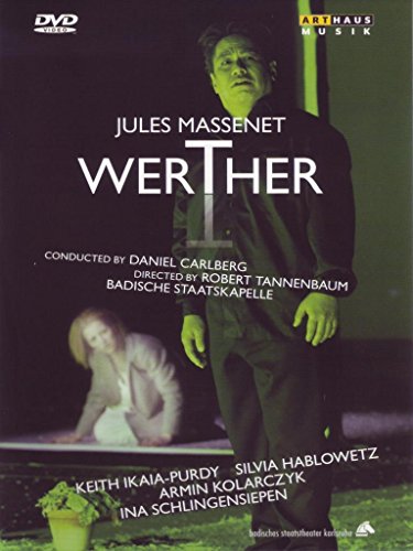 Massenet , Jules - Werther (Carlsberg, Ikaia-Purdy, Hablowetz, Kolarczyk, Schlingensiepen)