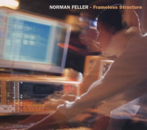 Feller , Norman - Frameless Structure