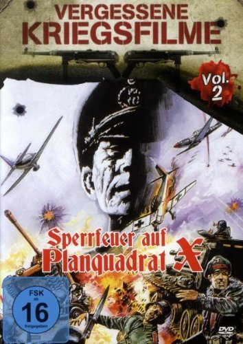  - Sperrfeuer auf Planquadrat X - Vergessene Kriegsfilme Vol. 2