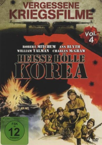  - Heisse Hölle Korea (Vergessene Kriegsfilme Vol. 4)