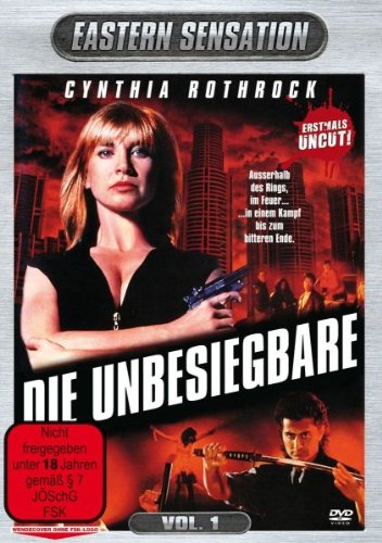  - CYNTHIA ROTHROCK - Die Unbesiegbare Eastern Sensation Vol. 1