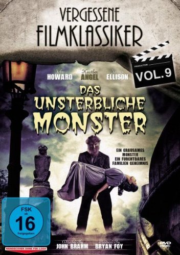  - Das Unsterbliche Monster - Vergessene Filmklassiker Vol. 9