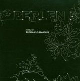 Schumacher , Thomas - Perlen 2