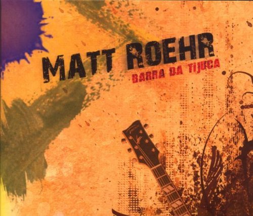 Roehr , Matt - Barra Da Tijuca