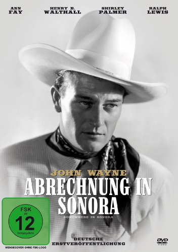  - JOHN WAYNE - Abrechnung In Sonora