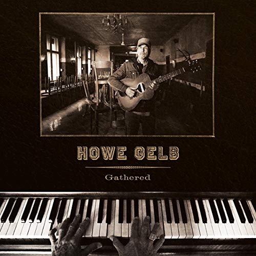 Howe Gelb - Gathered