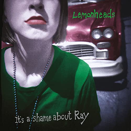 Lemonheads , The - It's a Shame About Ray (30th Anniversary Edition)