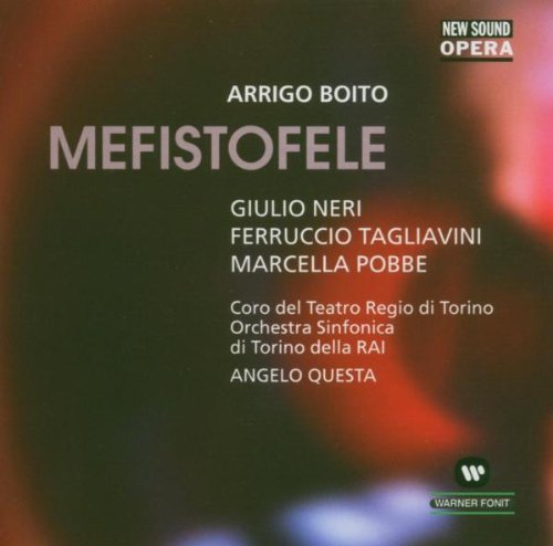 Boito , Arrigo - Mefistofele (Neri, Tagliavini, Pobbe, Questa)