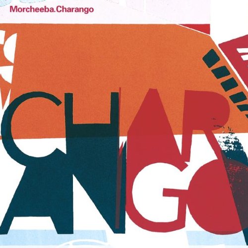 Morcheeba - Charango