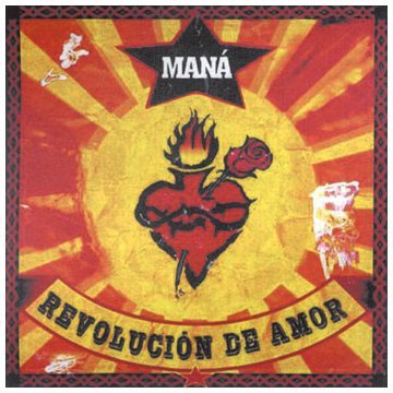 Mana - Revelucion de amor