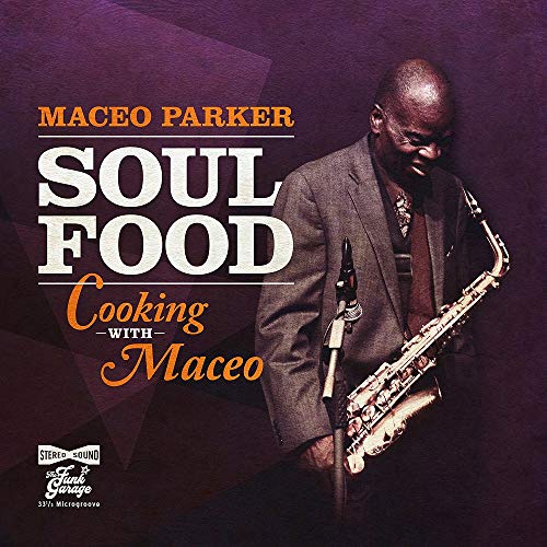 Parker , Maceo - Soul Food - Cooking with Maceo (Limited Edition) (Orange) (Vinyl)