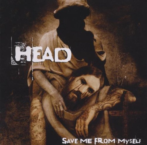 Head - Save Me from Myself