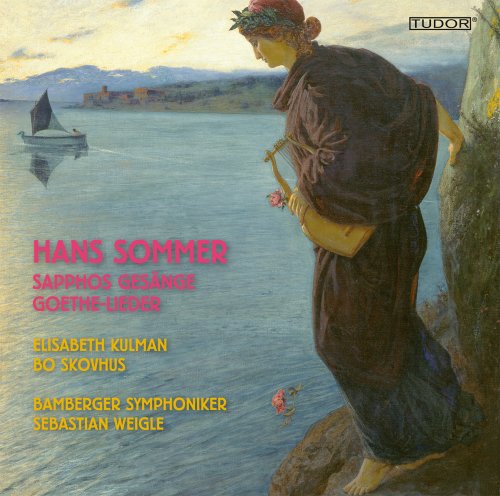 Sommer , Hans - Sapphos Gesänge / Goethe-Lieder (Kulman, Skovhus, Weigle) (SACD)