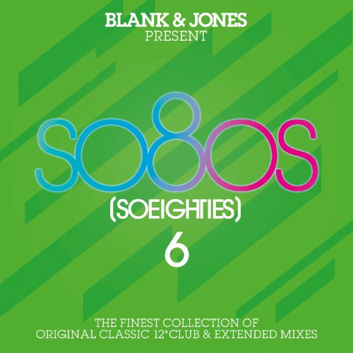 Blank & Jones - Blank & Jones Present: So80s (So Eighties) 6 (Deluxe Edition)