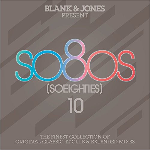 Blank & Jones - Present So8os [So Eighties] 10 (Deluxe Box)