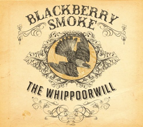 Blackberry Smoke - Whippoorwill