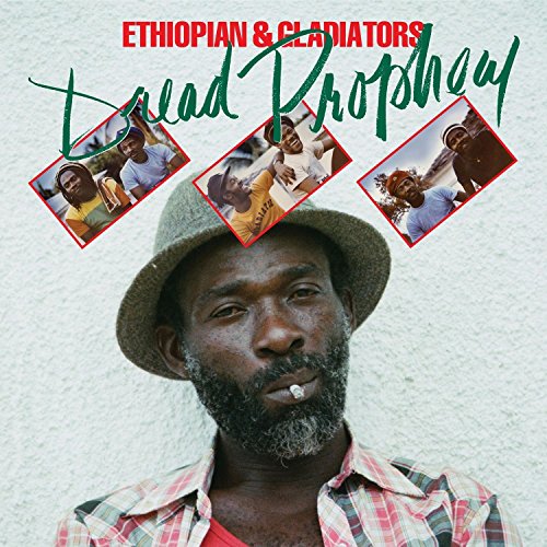 Ethiopian & Gladiators - Ethiopian & Gladiators - Dread Prophecy