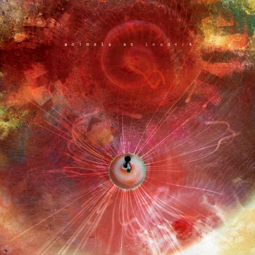 Animals As Leaders - The Joy of Motion