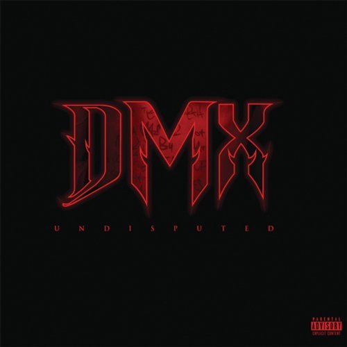 DMX - Undisputed