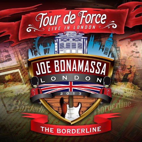 Joe Bonamassa - Tour de Force-Borderline