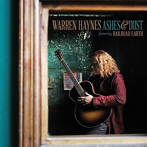 Haynes , Warren - Ashes & Dust (Featuring Railroad Earth) Deluxe ed.