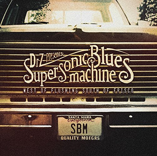 Supersonic Blues Machine - West of Flushing,South of Frisco (180 Gr.2lp+Mp3) [Vinyl LP]