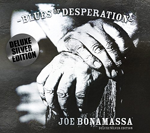 Joe Bonamassa - Blues of Desperation (Deluxe Silver Edition)