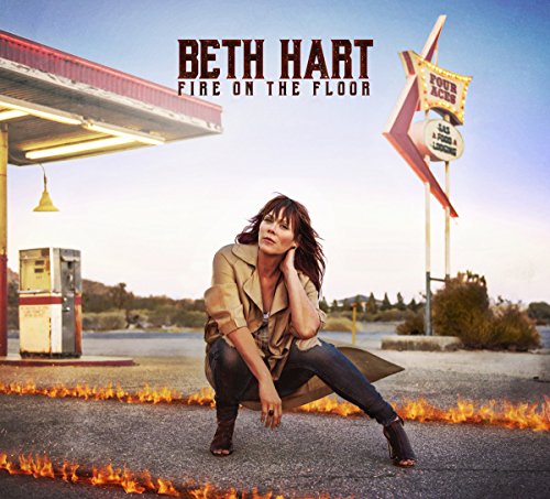 Hart , Beth - Fire on the Floor