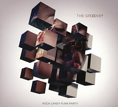 Rock Candy Funk Party - The Groove Cubed