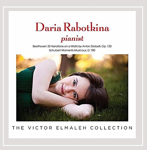 Rabotkina , Daria - Beethoven: 33 Variations On A Waltz By Diabelli, Op. 120 / Schubert: Moments Musiceaux, D. 780 (The Victor Elmaleh Collection)